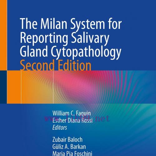[AME]The Milan System for Reporting Salivary Gland Cytopathology, 2nd Edition (EPUB)