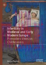 [PDF]Infertility in Medieval and Early Modern Europe: Premodern Views on Childlessness
