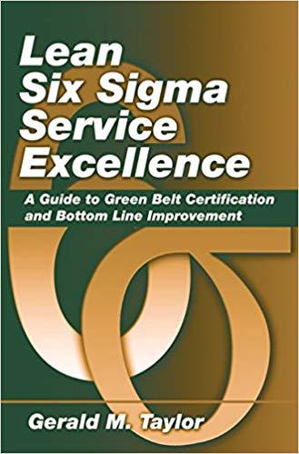 (PDF)Lean Six Sigma Service Excellence A Guide to Green Belt Certification and Bottom Line Impr...