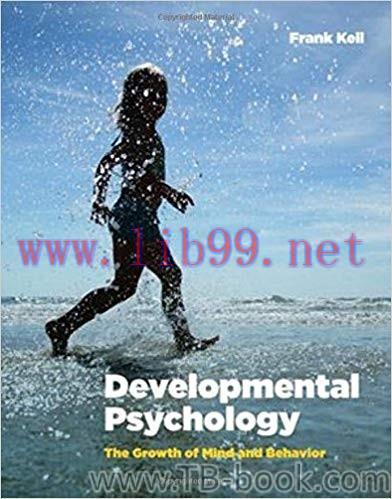 Developmental Psychology: The Growth of Mind and Behavior by Frank Keil 课本