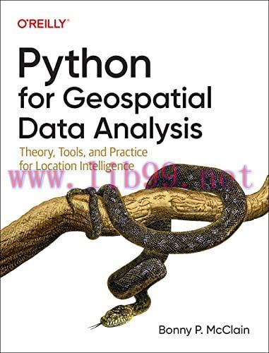 [FOX-Ebook]Python for Geospatial Data Analysis: Theory, Tools, and Practice for Location Intell...