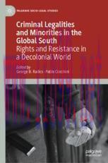 [PDF]Criminal Legalities and Minorities in the Global South: Rights and Resistance in a Decolon...
