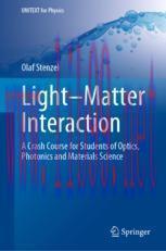 [PDF]Light&ndash;Matter Interaction: A Crash Course for Students of Optics, Photonics and Materials S...