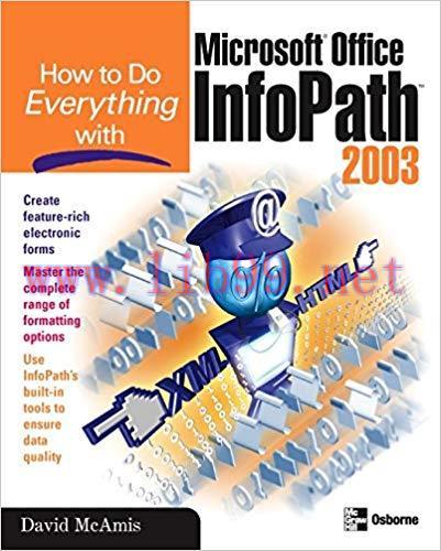 (PDF)How to Do Everything with Microsoft Office InfoPath 2003 1st Edition