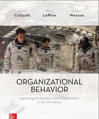 (Solution Manual)Organizational Behavior Improving Performance and Commitment in the Workplace ...