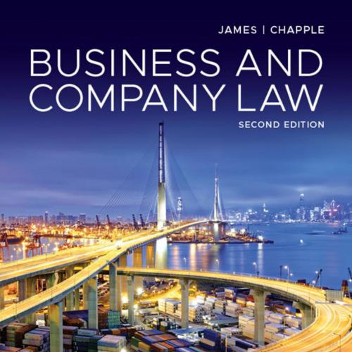 Business and Company Law, 2nd Edition - James, Nickolas;