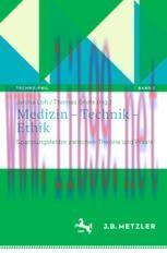 [PDF]Medizin &ndash; Technik &ndash; Ethik: Spannungsfelder zwischen Theorie und Praxis