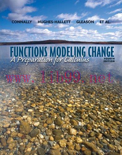 [FOX-Ebook]Functions Modeling Change: A Preparation for Calculus, 4th Edition