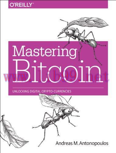 [FOX-Ebook]Mastering Bitcoin: Unlocking digital crypto-currencies