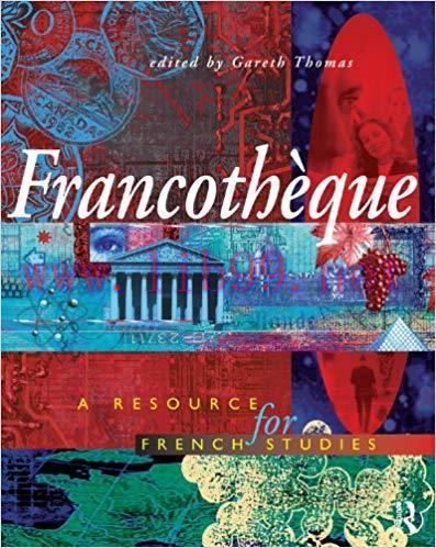 Francotheque: A resource for French studies (French Edition) 1st Edition,