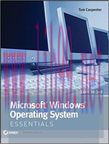 Microsoft Windows Operating System Essentials 1st Edition,