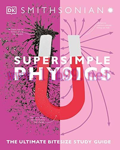 [FOX-Ebook]Super Simple Physics: The Ultimate Bitesize Study Guide