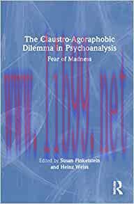 [AME]The Claustro-Agoraphobic Dilemma in Psychoanalysis, 1st edition (EPUB)