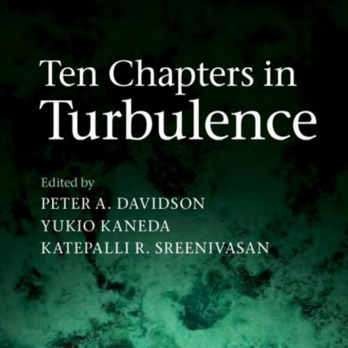 Ten Chapters in Turbulence