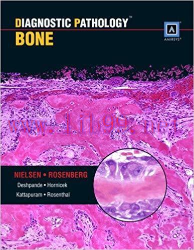 [PDF]Diagnostic Pathology - Bone, 1st Edition+CHM版