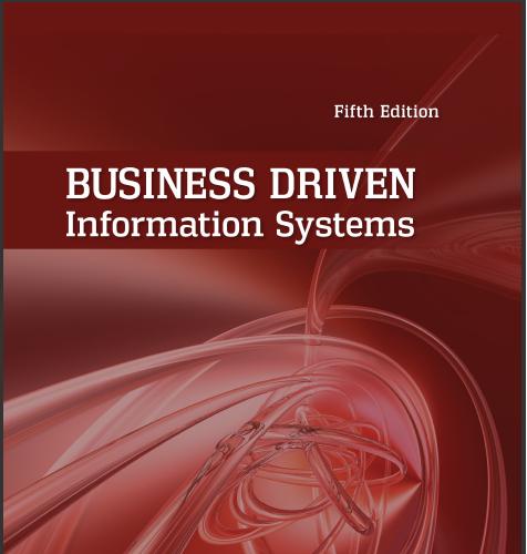 (IM)Business Driven Information Systems 5th Edition by Amy Phillips Paige Baltzan.rar