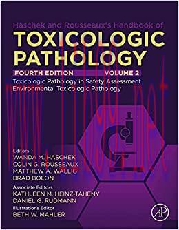 [AME]Haschek and Rousseaux's Handbook of Toxicologic Pathology, Volume 2: Safety Assessment and...