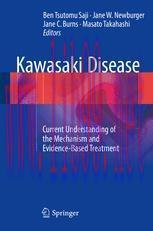 [PDF]Kawasaki Disease: Current Understanding of the Mechanism and Evidence-Based Treatment