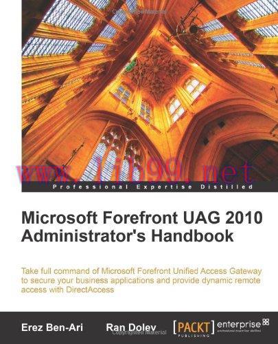 [FOX-Ebook]Microsoft Forefront UAG 2010 Administrator's Handbook