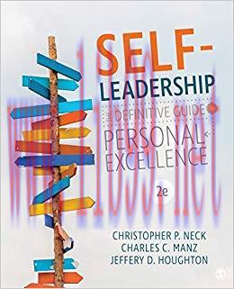 Self-Leadership: The Definitive Guide to Personal Excellence 2nd Edition,