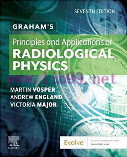 [PDF]Graham&rsquo;s Principles and Applications of Radiological Physics 7th edition