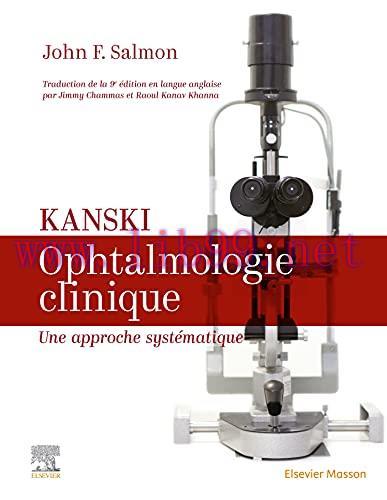 [AME]Kanski. Ophtalmologie clinique: Une approche syst&eacute;matique (EPUB + Converted PDF)