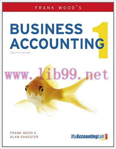 Frank Wood&rsquo;s Business Accounting 1 12th Edition by Frank Wood 课本