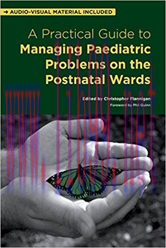 [AME]A Practical Guide to Managing Paediatric Problems on the Postnatal Wards (EPUB)