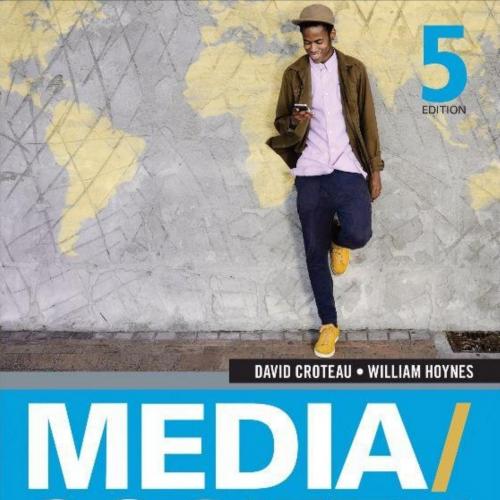 Media Society Industries, Images, and Audiences 5th Edition