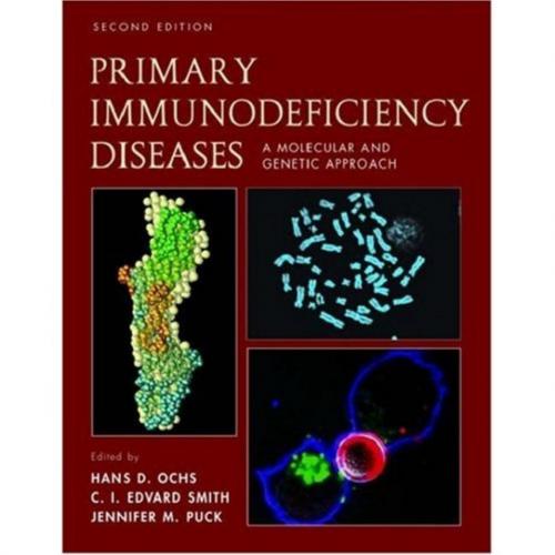 Primary immunodeficiency diseases a molecular and genetic approach 2007