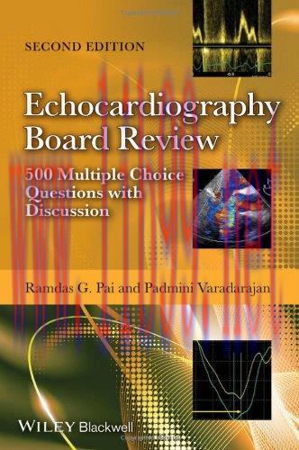 [AME]Echocardiography Board Review: 500 Multiple Choice Questions With Discussion, 2e (Original...