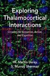 [AME]Exploring Thalamocortical Interactions : Circuitry for Sensation, Action, and Cognition (O...