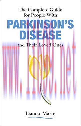 [AME]The Complete Guide for People With Parkinson&rsquo;s Disease and Their Loved Ones (Original PDF)