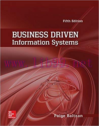 [PDF]Business Driven Information Systems, 5th Edition [Paige Baltzan]