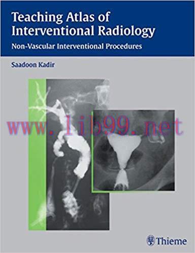 [PDF]Teaching Atlas of Interventional Radiology - Non-Vascular Interventional Procedures