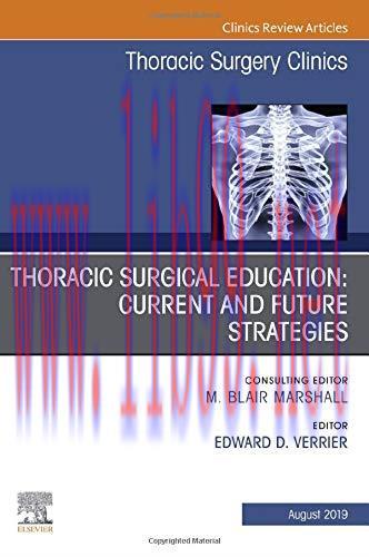 [AME]Education and the Thoracic Surgeon, An Issue of Thoracic Surgery Clinics (Volume 29-3) (Th...