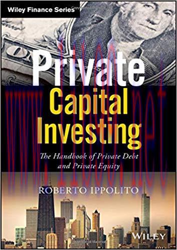 [PDF]Private Capital Investing: The Handbook of Private Debt and Private Equity (Wiley Finance)