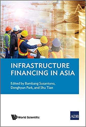 (PDF)Infrastructure Financing in Asia