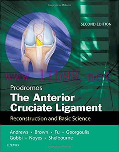 [PDF]The Anterior Cruciate Ligament: Reconstruction and Basic Science 2nd Edition