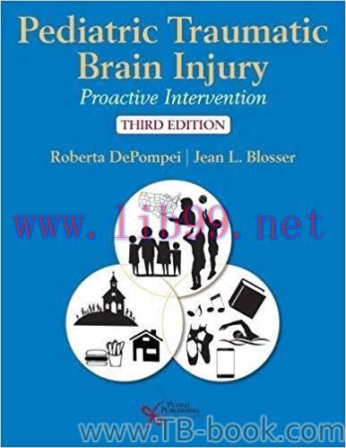 Pediatric Traumatic Brain Injury: Proactive Intervention 3rd Edition by Roberta DePompei