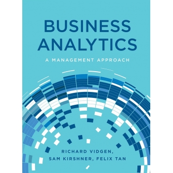 Business Analytics: A Management Approach