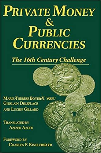 (PDF)Private Money and Public Currencies The Sixteenth Century Challenge 1st Edition