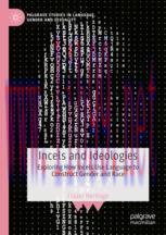 [PDF]Incels and Ideologies: Exploring How Incels Use Language to Construct Gender and Race