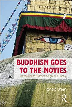 (PDF)Buddhism Goes to the Movies Introduction to Buddhist Thought and Practice 1st Edition