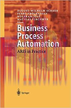 (PDF)Business Process Automation: ARIS in Practice 2004 Edition