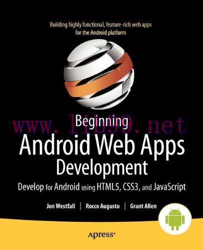 [FOX-Ebook]Beginning Android Web Apps Development: Develop for Android using HTML5, CSS3, and J...