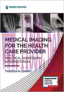[AME]Medical Imaging for the Health Care Provider: Practical Radiograph Interpretation, 2nd Edi...
