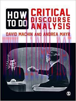 How to Do Critical Discourse Analysis: A Multimodal Introduction 1st Edition,