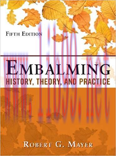 (PDF)Embalming: History, Theory, and Practice, Fifth Edition 5th Edition