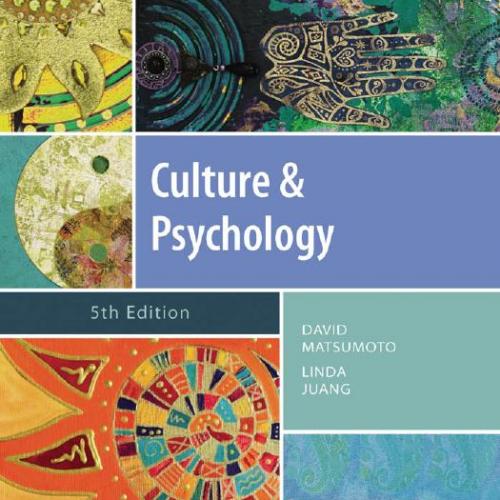 Culture and Psychology (PSY 399 Introduction to Multicultural Psychology) 5th Edition